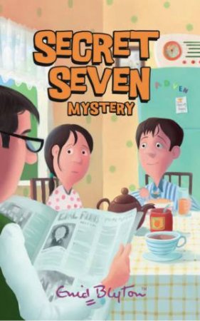 Secret Seven Mystery by Enid Blyton