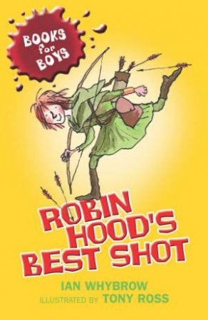 Robin Hood's Best Shot by Ian Whybrow