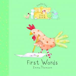 Isabella's Toybox: First Words by Emma Thomson