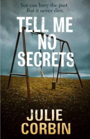 Tell Me No Secrets by Julie Corbin