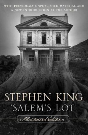 Salem's Lot: Expanded And Illustrated Edition by Stephen King