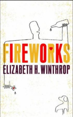 Fireworks by Elizabeth H Winthrop