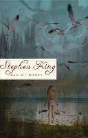 Bag Of Bones by Stephen King