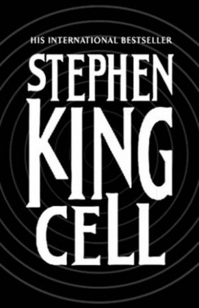 Cell by Stephen King