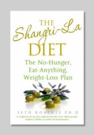 The Shangri-La Diet by Seth Roberts