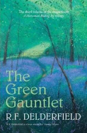 The Green Gauntlet by R F Delderfield