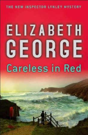 Careless in Red by Elizabeth George