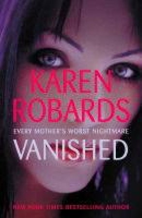 Vanished by Karen Robards