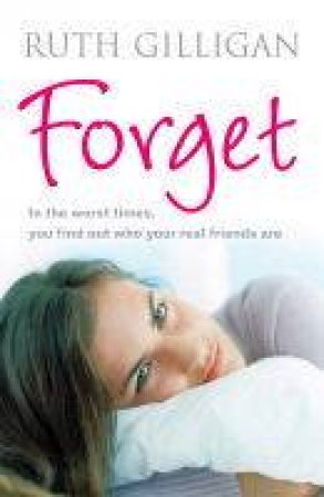 Forget by Ruth Gilligan