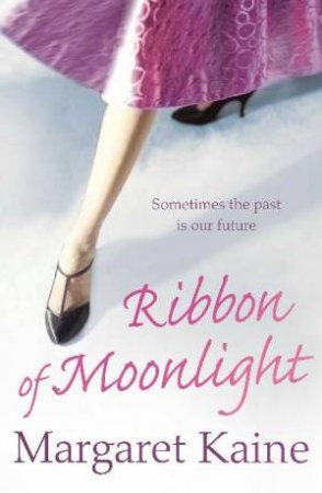 Ribbon of Moonlight by Margaret Kaine