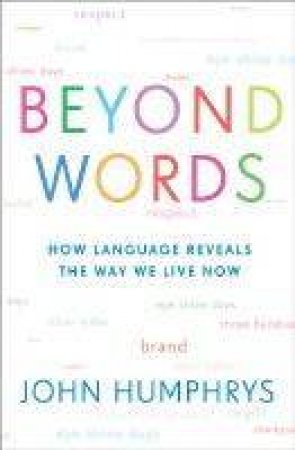 Beyond Words by John Humphrys