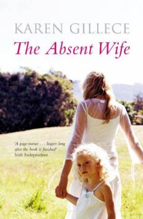 Absent Wife by Karen Gillece