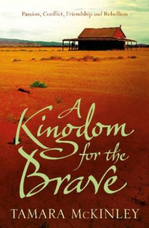 Kingdom for the Brave by Tamara McKinley