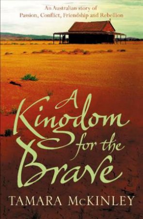 Kingdom For The Brave by Tamara McKinley