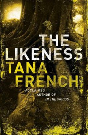 Likeness by Tana French