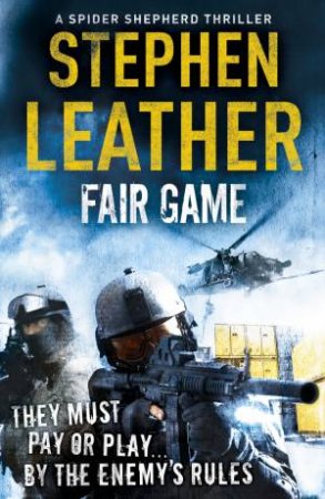 Fair Game by Stephen Leather