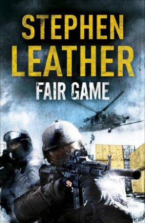 Fair Game by Stephen Leather