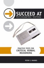 Succeed At Phsychometric Testing Practice Tests For Critical Verbal Reasoning
