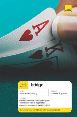 Teach Yourself: Bridge 5th Ed by David Bird