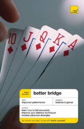 Teach Yourself: Better Bridge by David Bird