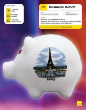 Teach Yourself: Business French - Book & CD by Sarah Carroll