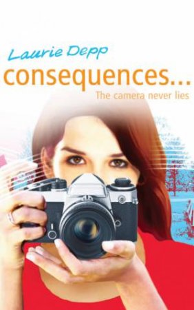 The Camera Never Lies by Laurie Depp