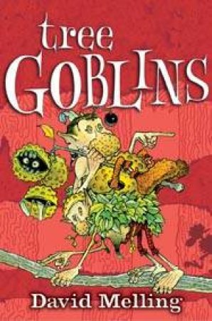 Tree Goblins by David Melling