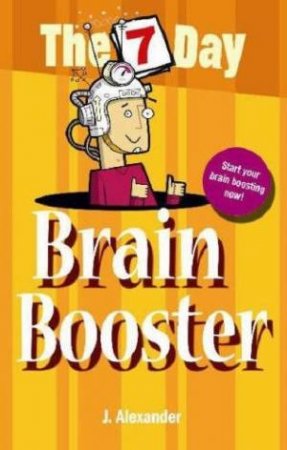 The 7 Day Brain Booster by Jenny Alexander