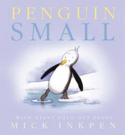 Penguin Small by Mick Inkpen