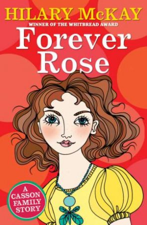 Forever Rose by Hilary McKay