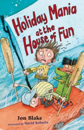 Holiday Mania At The House Of Fun by Jon Blake