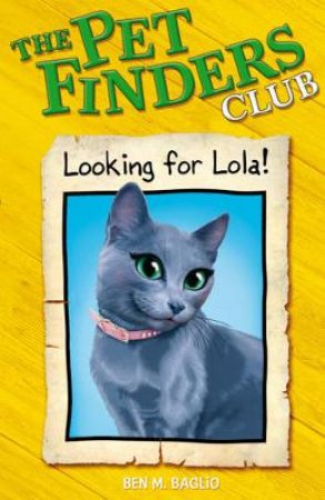 Looking for Lola by Ben M Baglio