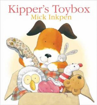 Kipper's Toybox NJR by Mick Inkpen