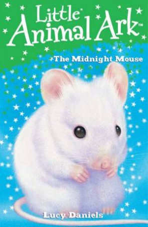 The Midnight Mouse by Lucy Daniels