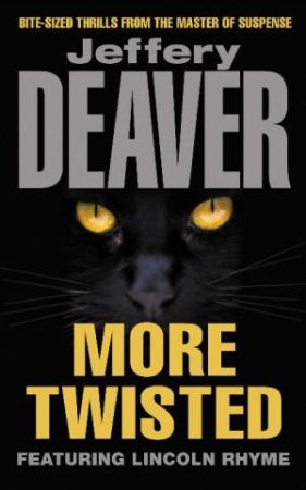 More Twisted by Jeffery Deaver