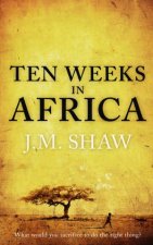 Ten Weeks in Africa