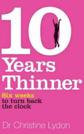 Ten Years Thinner by Christine Lydon