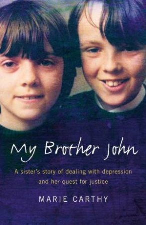 My Brother John by Marie Carthy