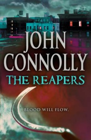 The Reapers by John Connolly