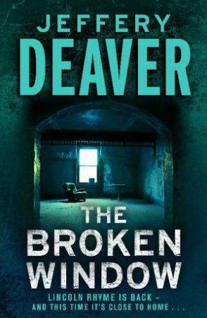 Broken Window by Jeffery Deaver