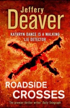 Roadside Crosses by Jeffery Deaver