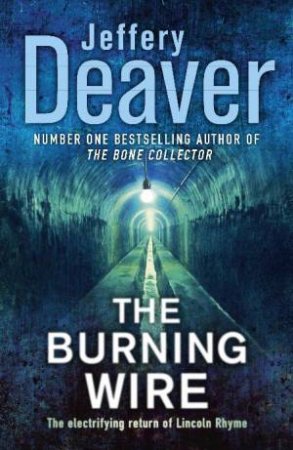 The Burning Wire by Jeffery Deaver