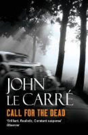 Call For The Dead by John Le Carre