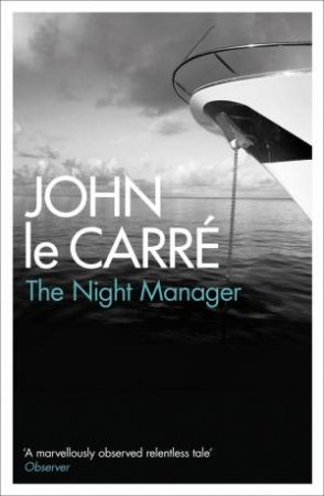 The Night Manager by John Le Carre