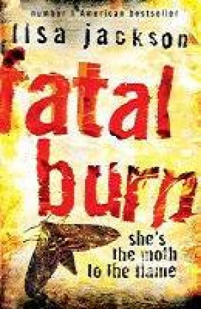 Fatal Burn by Lisa Jackson