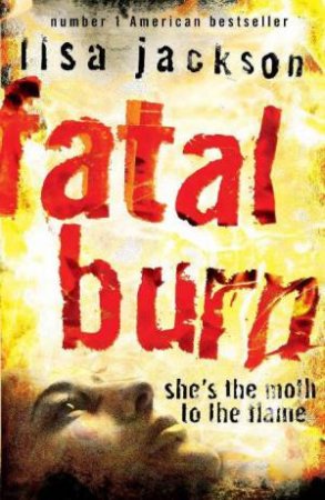 Fatal Burn by Lisa Jackson