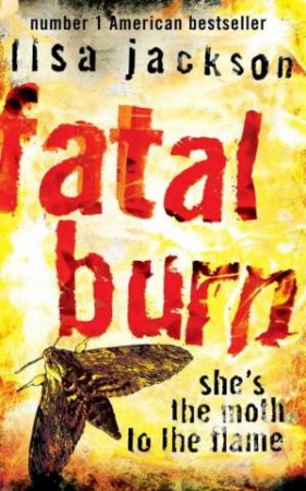 Fatal Burn by Lisa Jackson