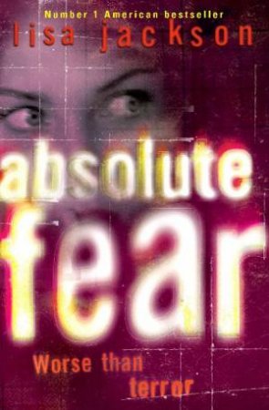 Absolute Fear by Lisa Jackson