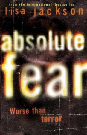 Absolute Fear by Lisa Jackson