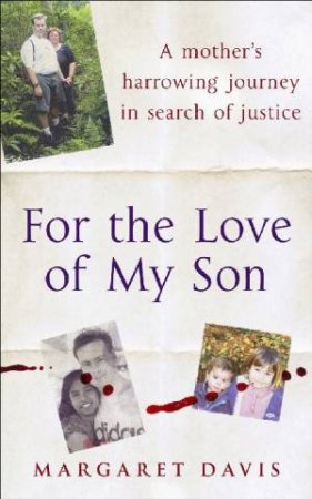 For The Love Of My Son by Margaret Davis